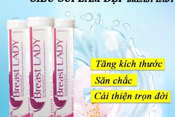 Breast Lady – Sản Phẩm Nở Ngực